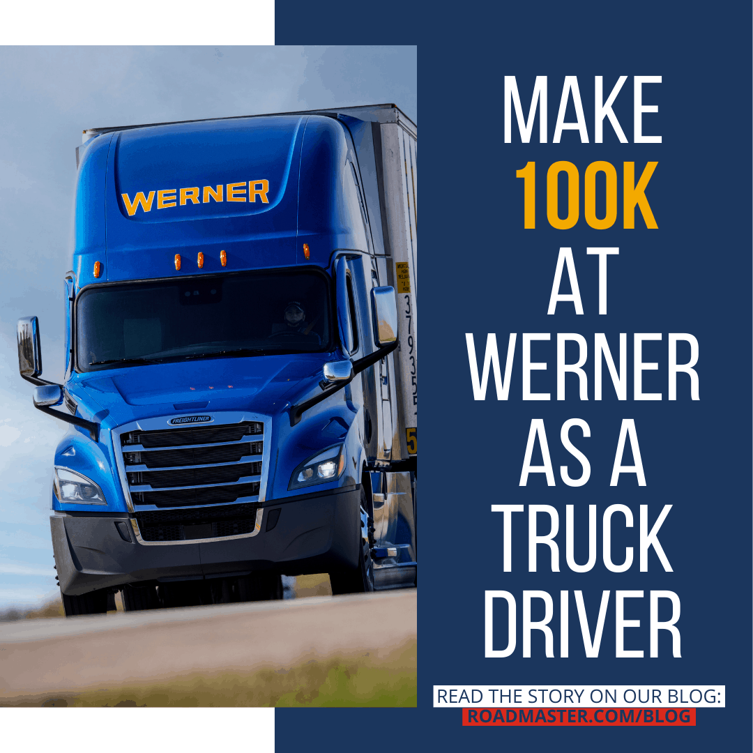 Werner Enterprises Offering $100k Truck Driving Jobs