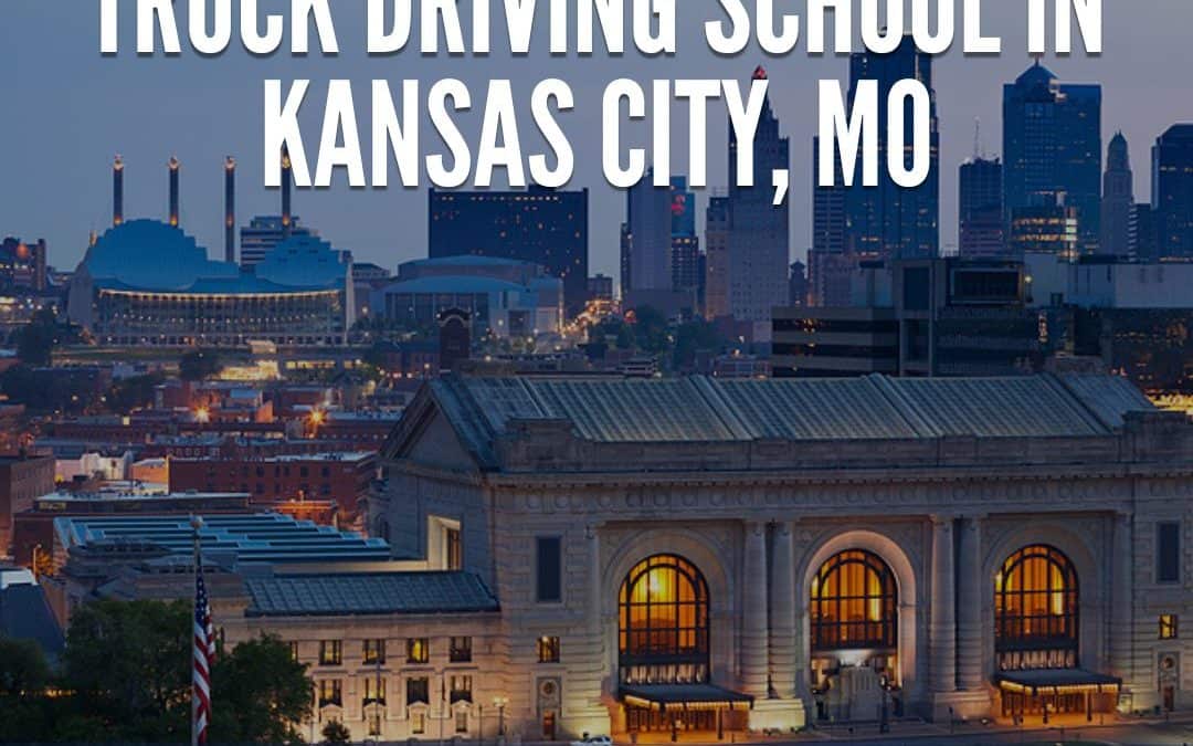 Truck Driving School in Kansas City, MO