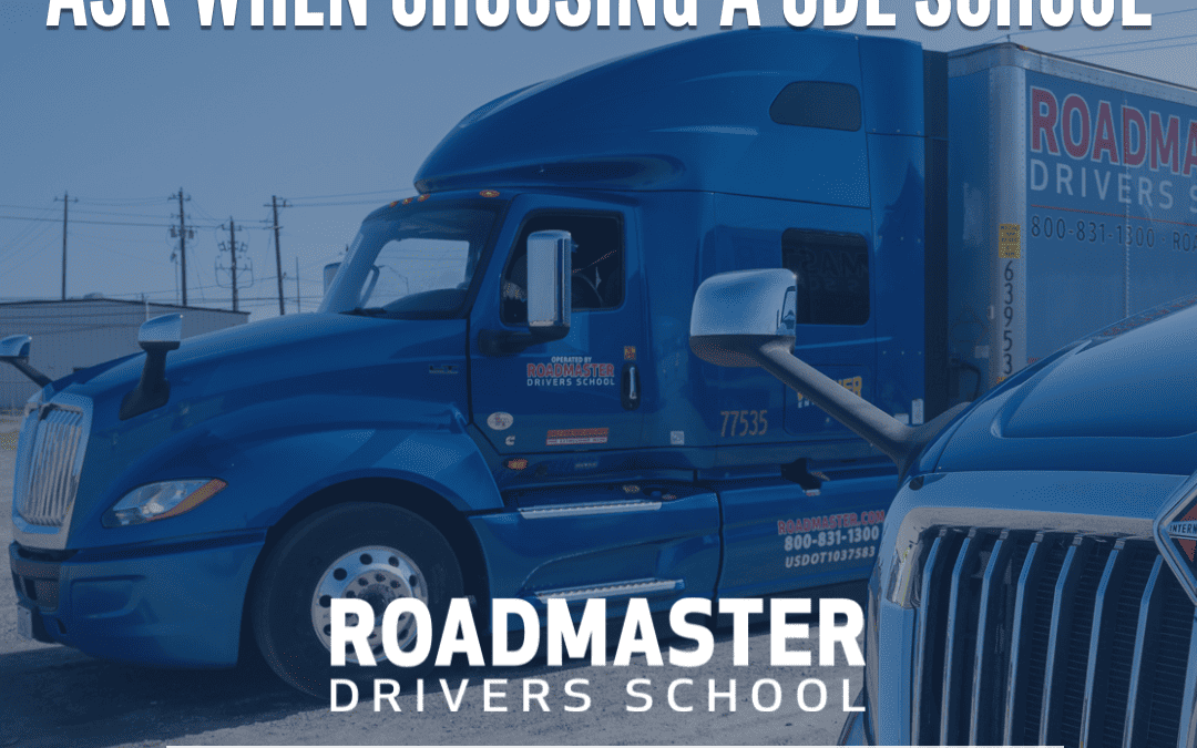 5 Questions You Didn’t Know To Ask When Choosing A CDL School