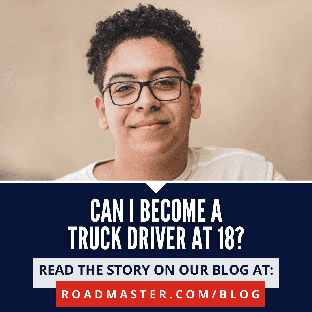Can I be a truck driver at 18?