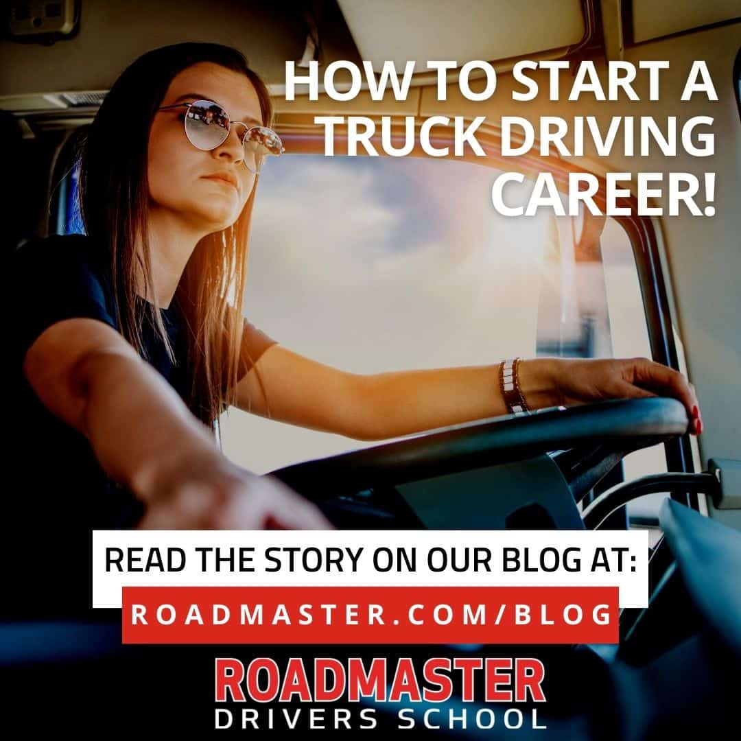 How to start a truck driving career