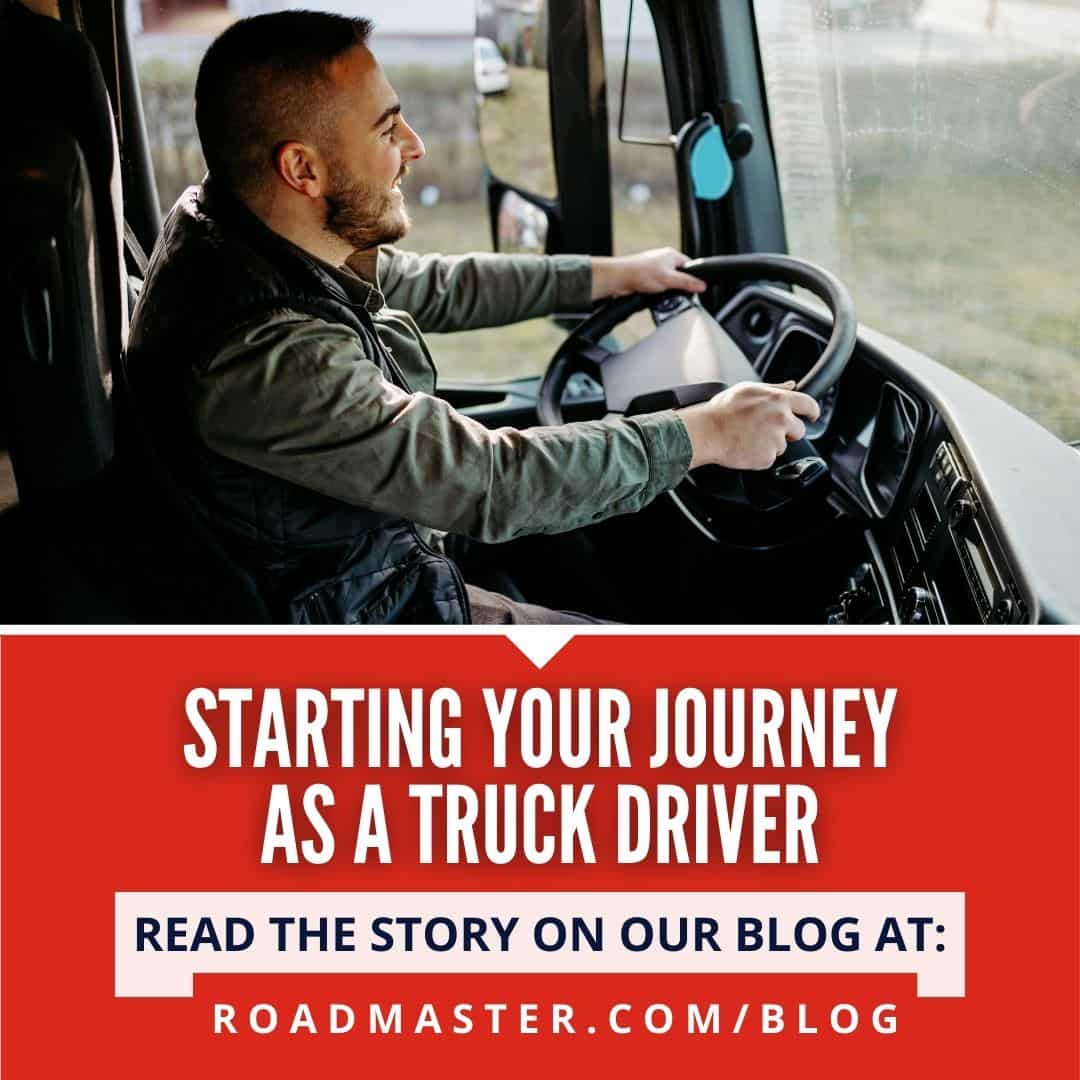 Starting your journey as a Truck Driver