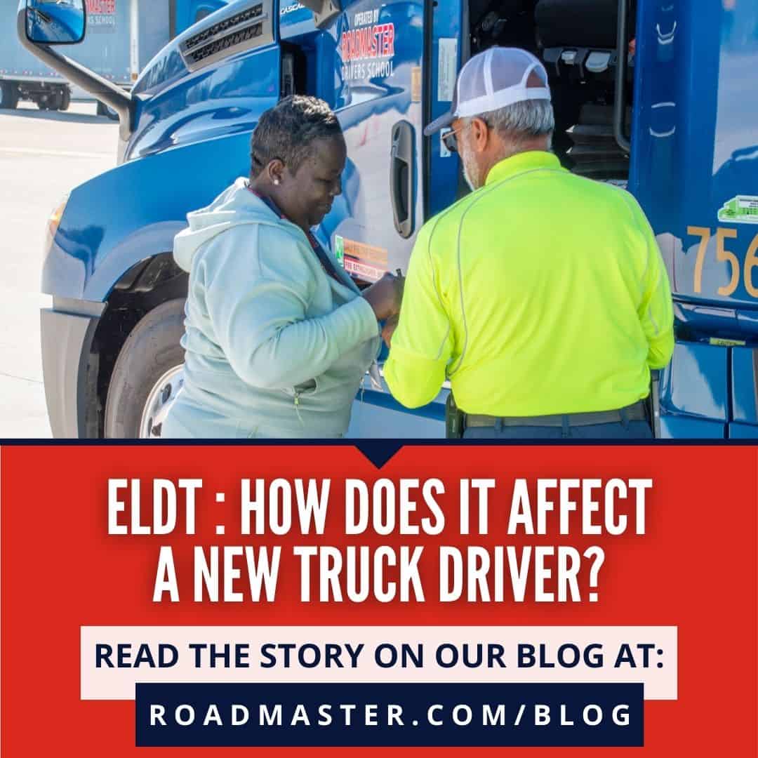 ELDT-How Does it Affect a New Truck Driver